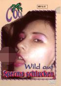 Grossansicht : Cover : Wild auf Sperma schlucken